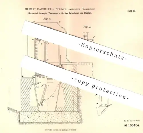 original Patent - Hubert Dachelet , Nouzon , Ardennes , Frankreich , 1898 , Tauchapparat zum Galvanisieren von Blech