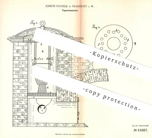 original Patent - Joseph Patrick , Frankfurt / Main , 1891 , Tiegelschmelzofen | Tiegel - Schmelzofen | Metall - Ofen !!