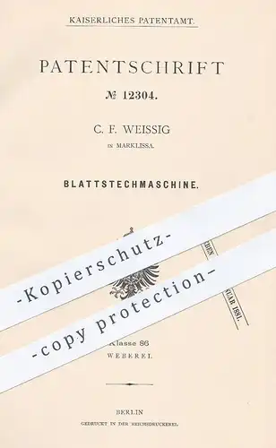 original Patent - C. F. Weissig , Marklissa / Polen , 1880 , Blattstechmaschine | Weben , Weber , Kettenfäden , Garn !!