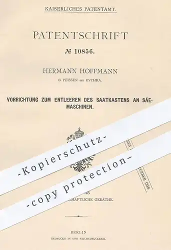 original Patent - Hermann Hoffmann , Peissen / Eythra / Halle / Saale  1880 , Saatkasten an Säemaschine | Aussaat , Saat