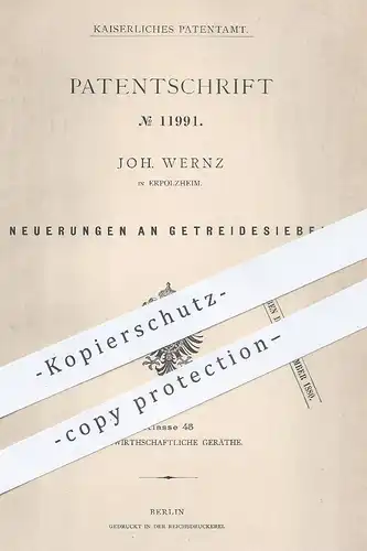 original Patent - Joh. Wernz , Erpolzheim / Mannheim / Rhein / Pfalz , 1880 , Getreidesieb | Getreide - Sieb !!!