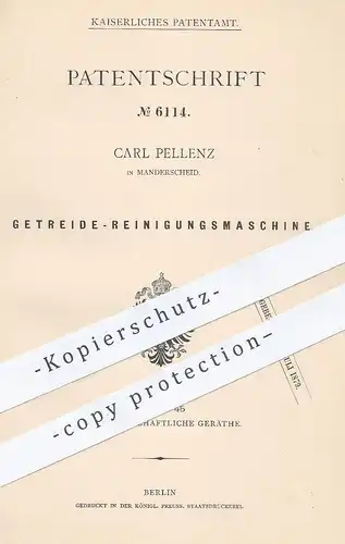 original Patent - Carl Pellenz , Manderscheid / Bitburg , 1878 , Getreide - Reinigungsmaschine | Landwirtschaft , Mühle