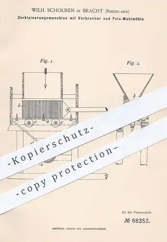 original Patent - Wilh. Schouren , Bracht / Rheinland / Rhein , 1892 , Mühle mit Vorbrecher u. Fein- Mahlmühle | Mühlen