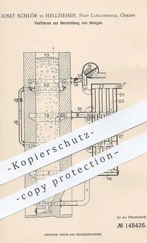 original Patent - Josef Schlör , Hellziehen , Langenbruck / Ingolstadt / Donau 1902 , Herst. von Heizgas | Gas , Heizung