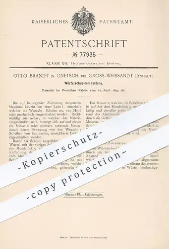 original Patent - Otto Brandt , Gnetsch / Groß Weißandt / Anhalt 1894 , Würfelschneidemaschine | Messer , Schneidemesser