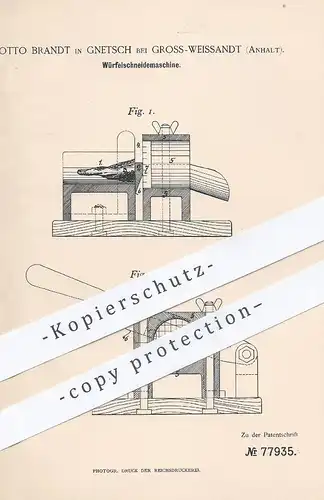 original Patent - Otto Brandt , Gnetsch / Groß Weißandt / Anhalt 1894 , Würfelschneidemaschine | Messer , Schneidemesser