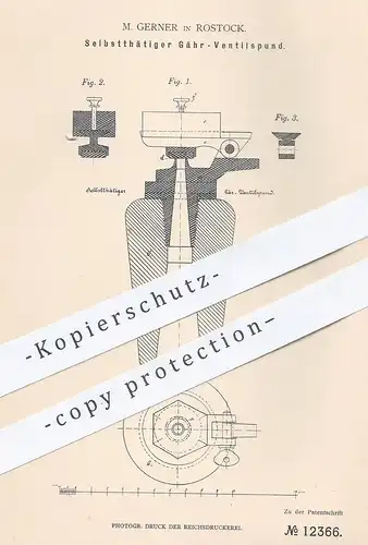 original Patent - M. Gerner , Rostock , Mecklenburg , 1880 , Selbsttätiger Gähr - Ventilspund | Bier , Brauerei , Ventil