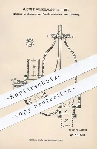 original Patent - August Winkelmann , Berlin , 1886 , Dampfwasserheber ohne Steuerung | Pumpe , Wasserpumpe | Pumpen !!!