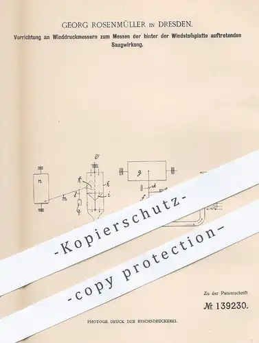 original Patent - Georg Rosenmüller , Dresden , 1902 , Winddruckmesser | Winddruck - Messer | Saugwirkung , Wind !!