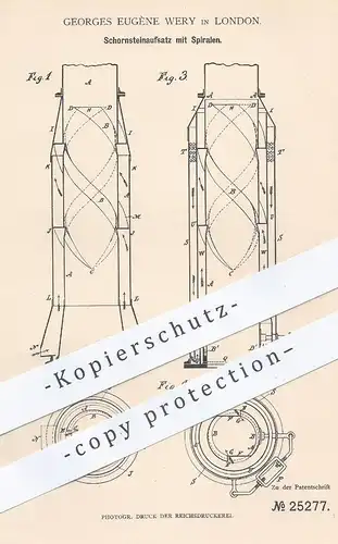 original Patent - Georges Eugène Wery , London , 1883 , Schornsteinaufsatz mit Spirale | Schornstein , Ofen , Feuerung