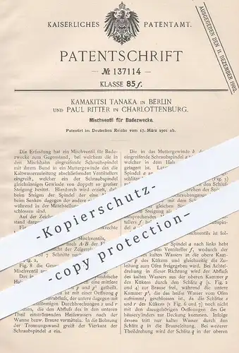 original Patent - Kamakitsi Tanaka , Paul Ritter , Berlin / Charlottenburg , 1901 , Mischventil | Mischbatterie , Wasser