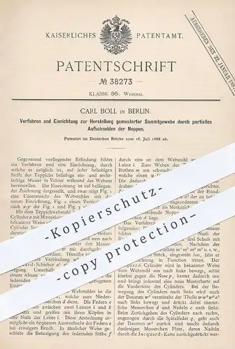 original Patent - Carl Boll , Berlin , 1886 , Herstellung gemusteter Samtgewebe | Sammt - Gewebe | Stoff , Weben , Weber