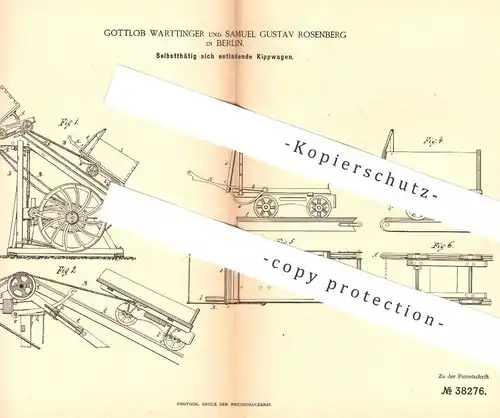 original Patent - Gottlob Warttinger , Samuel Gustav Rosenberg , Berlin , 1886 , selbst entladende Kippwagen | Eisenbahn