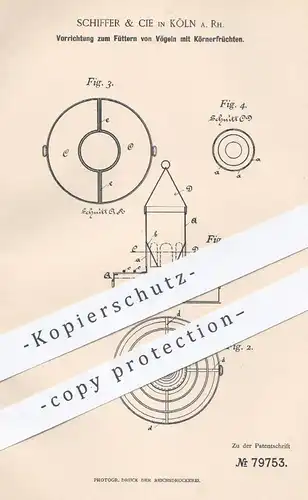 original Patent - Schiffer & Cie , Köln / Rhein , 1894 , Vögel füttern mit Körnerfrüchten | Vogelfutter , Vogelhaus !!