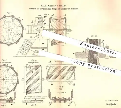 original Patent - Paul Willner , Berlin , 1887 , Reinigen u. Einfetten der Zahnräder | Zahnrad | Bürste , Borstenwaren !