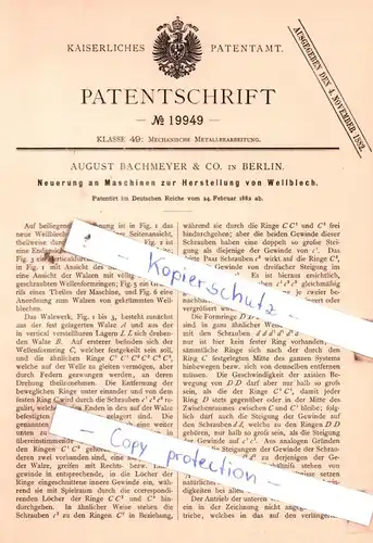 original Patent - August Bachmeyer & Co. in Berlin , 1882 , Neuerung an Maschinen zur Herstellung von Wellblech !!!