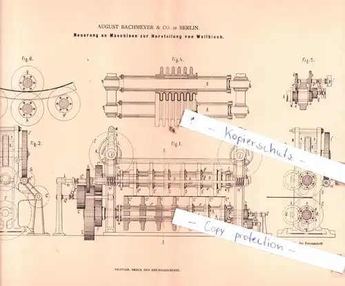 original Patent - August Bachmeyer & Co. in Berlin , 1882 , Neuerung an Maschinen zur Herstellung von Wellblech !!!