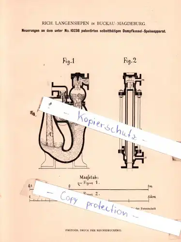 original Patent - Rich. Langensiepen in Buckau-Magdeburg  , 1882 , Neuerungen an dem Dampfkessel-Speiseapparat !!!