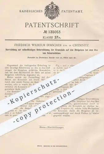 original Patent - Friedrich Eilhelm Irmscher , Chemnitz , 1902 , Kransäule auf den Steieisen beim Schornstein - Bau !!