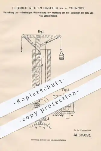 original Patent - Friedrich Eilhelm Irmscher , Chemnitz , 1902 , Kransäule auf den Steieisen beim Schornstein - Bau !!