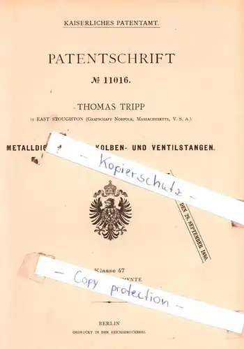 original Patent - Thomas Tripp in East Stoughton , 1880 , Metalldichtung für Kolben- und Ventilstangen !!!