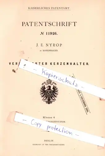 original Patent - J. E. Nyrop in Kopenhagen , 1880 , Verbesserter Kerzenhalter !!!