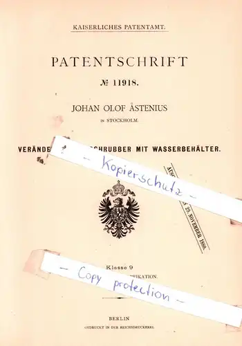 original Patent -  Johan Olof Ästenius in Stockholm , 1880 , Veränderungen am Schrubber mit Wasserbehälter !!!