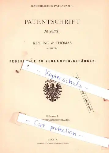 original Patent - Keyling & Thomas in Berlin , 1879 ,  Federrolle zu Zuglampen-Gehängen !!!