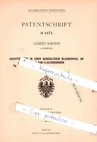 original Patent - A. Krohn in Hamburg , 1879 , Dochtführung in einer Blechkapsel an Petroleum-Flachbrennern !!!