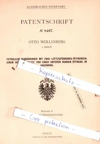 original Patent - O. Wollenberg in Berlin , 1879 , Patroleum-Rundbrenner mit zwei Luftzuführungs-Oeffnungen !!!
