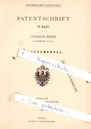 original Patent -  Charles Reese in Baltimore , V. S. A. , 1879 , Wäschemangel !!!