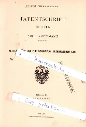 original Patent - Adolf Guttmann in Berlin , 1880 , Kettenverschluß für Schuhzeug, Ledertaschen etc. !!!