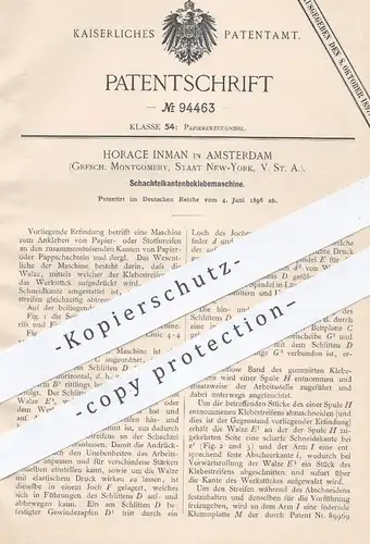 original Patent - Horace Inman , Amsterdam , Montgomery , New York USA , 1896 , Bekleben v. Schachtel - Kanten | Papier