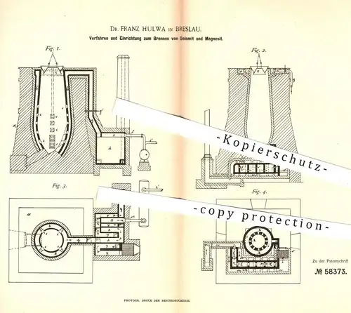 original Patent - Dr. Franz Hulwa in Breslau , 1890 , Brennen von Dolomit und Magnesit | Brennofen , Porzellan !!