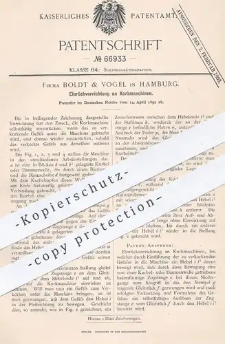 original Patent - Boldt & Vogel in Hamburg , 1892 , Einrückvorrichtung an Korkmaschinen | Korkmaschine , Kork , Korken