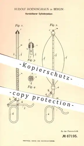 original Patent - Rudolf Hoeninghaus , Berlin , 1892 , Verstellbarer Zylinderputzer | Lampe , Licht , Beleuchtung !!!