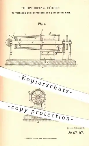 original Patent - Philipp Dietz , Köthen , 1891 , Zerfasern von gekochtem Holz | Herst. v. Papier , Papierfabrik , Pappe