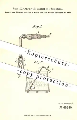 original Patent - Scharrer & Söhne , Nürnberg  1892 , Einleiten von Luft in Würze und Mischen von Hefe | Bier , Brauerei