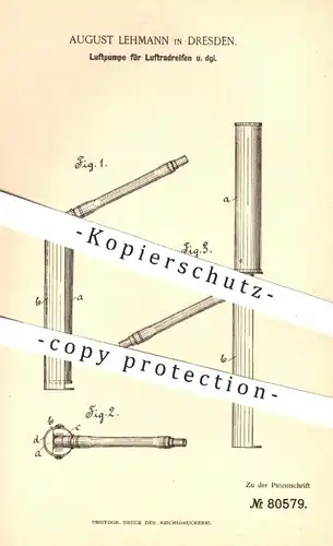 original Patent - August Lehmann , Dresden , 1894 , Luftpumpe für Luftradreifen | Luftreifen , Reifen , Rad , Luft !!!