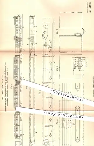 original Patent - Emil Kaselowsky , Berlin , 1898 , Elektrischer Betrieb von Eisenbahnen | Eisenbahn , Strom , Elektrik