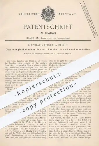 original Patent - Bernhard Rogge , Berlin , 1897 , Zigarrenglutabschneider | Zigarren , Rauchen , Tabak , Aschenbecher