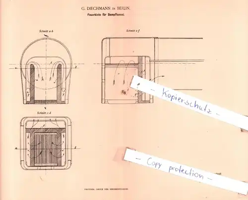 original Patent - G. Diechmann in Berlin , 1891 , Feuerkiste für Dampfkessel !!!