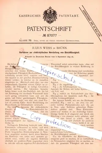 original Patent - J. Weiss in Brünn , 1895 , Verfahren zur elektrolytischen Herstellung von Bleichflüssigkeit !!!