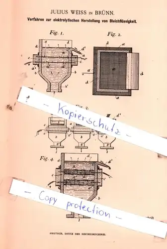 original Patent - J. Weiss in Brünn , 1895 , Verfahren zur elektrolytischen Herstellung von Bleichflüssigkeit !!!