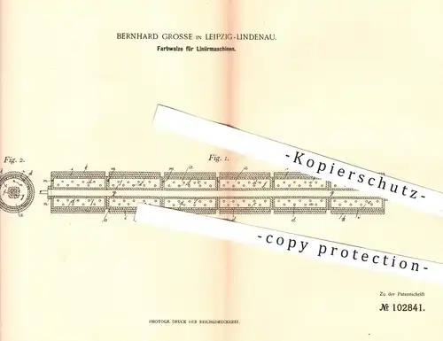 original Patent - Bernhard Grosse , Leipzig Lindenau , 1898 , Farbwalze für Liniermaschinen | Walzen , Druck , Buchdruck