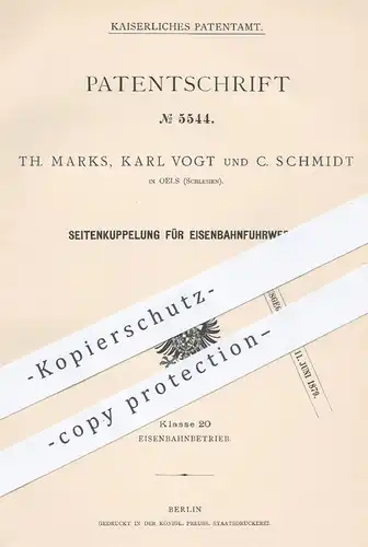 original Patent - Th. Marks , Karl Vogt , C. Schmidt , Oels / Schlesien , 1878 , Kupplung für Eisenbahn , Eisenbahnen !!