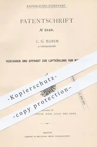 original Patent - C. G. Bohm , Fredersdorf , 1878 , Luftkühlung von Maische | Bier brauen | Brauei , Hopfen , Malz