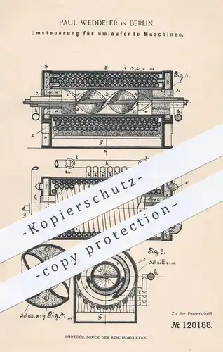 original Patent - Paul Weddeler , Berlin , 1900 , Umsteuerung für Motoren | Motor , Steuerung , Dampfmotor , Kolben !!