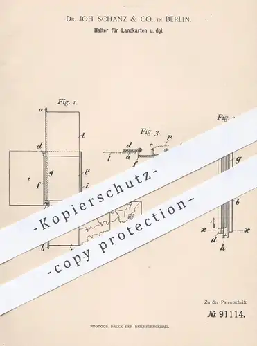 original Patent - Dr. Joh. Schanz & Co. in Berlin , 1896 , Halter für Landkarten , Karten | Schule , Geographie !!!