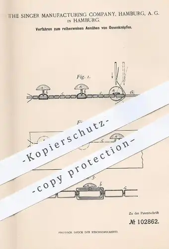 original Patent - The Singer Manufacturing Company Hamburg AG , 1897 , Annähen der Oesenknöpfe | Nähmaschinen !!!